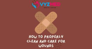 How to Properly Clean and Care for Wounds