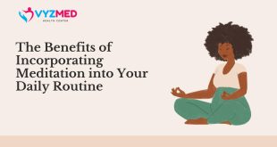 The Benefits of Incorporating Meditation into Your Daily Routine