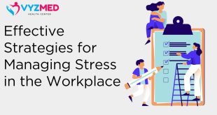 Effective Strategies for Managing Stress in the Workplace