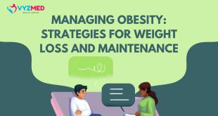 Managing Obesity: Strategies for Weight Loss and Maintenance