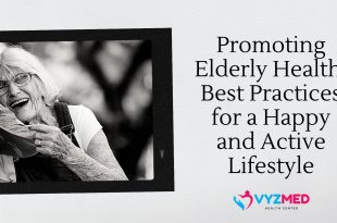 Promoting Elderly Health: Best Practices for a Happy and Active Lifestyle