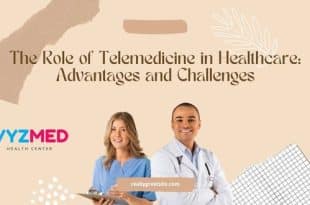 The Role of Telemedicine in Healthcares