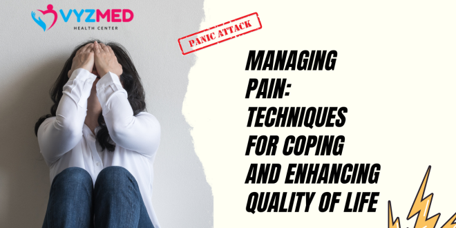 Managing Pain: Techniques for Coping and Enhancing Quality of Life